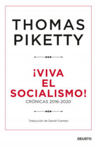 Viva el socialismo Thomas Piketty